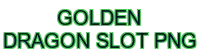 golden dragon slot png - 888SLOT